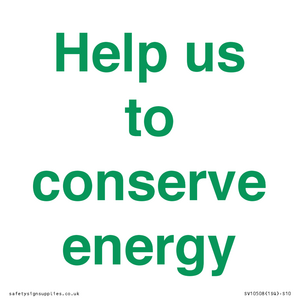 Help us to conserve energy 